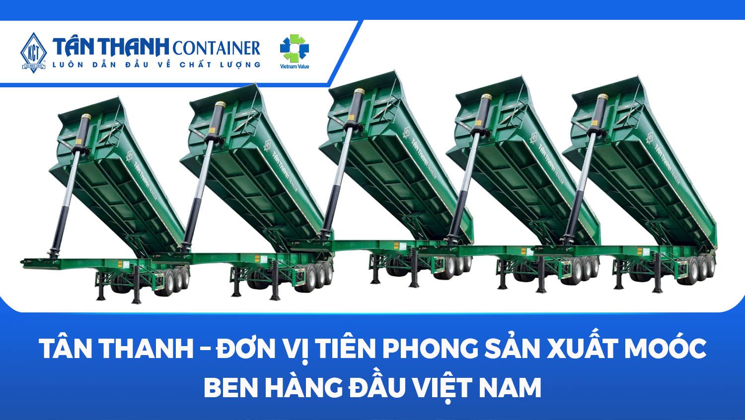 Tân Thanh – Đơn Vị Tiên Phong Sản Xuất Moóc Ben Hàng Đầu Việt Nam