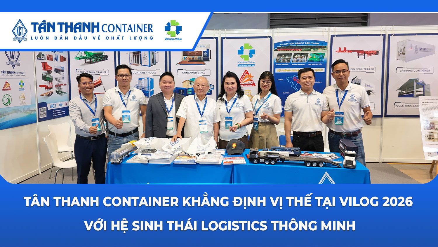 Tân Thanh Container khẳng định vị thế tại VILOG 2026 với hệ sinh thái logistics thông minh