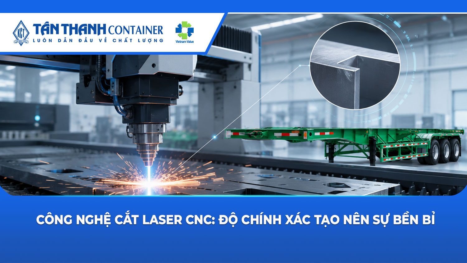Công nghệ cắt Laser CNC: Độ chính xác tạo nên sự bền bỉ