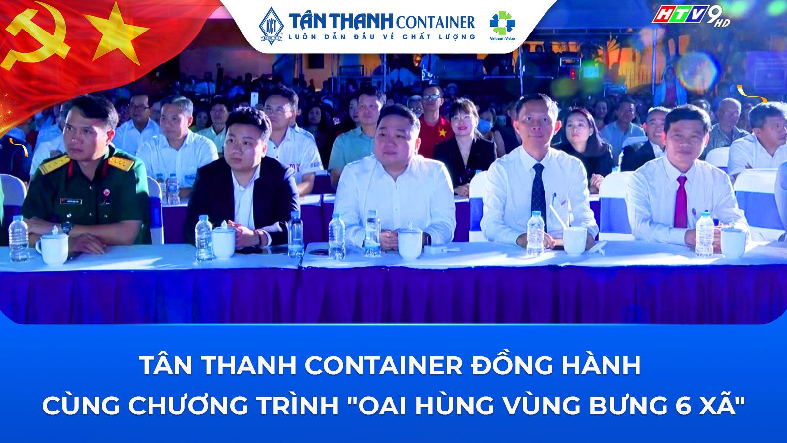 Tân Thanh Container đồng hành cùng chương trình nghệ thuật đặc biệt “Oai hùng Vùng Bưng 6 xã”