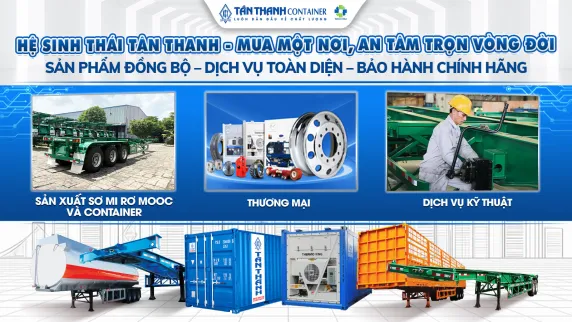 Đầu tư đồng bộ Sơ mi rơ mooc và Container: Lợi thế "độc quyền" từ hệ sinh thái khép kín của Tân Thanh