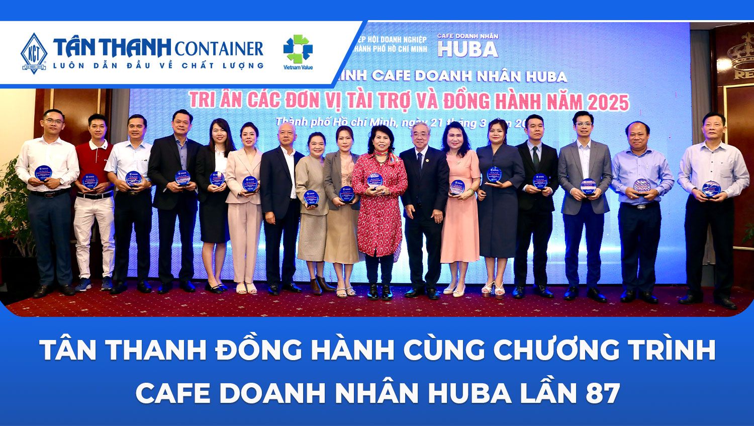 Tân Thanh Container đồng hành cùng Cafe Doanh nhân HUBA lần thứ 87