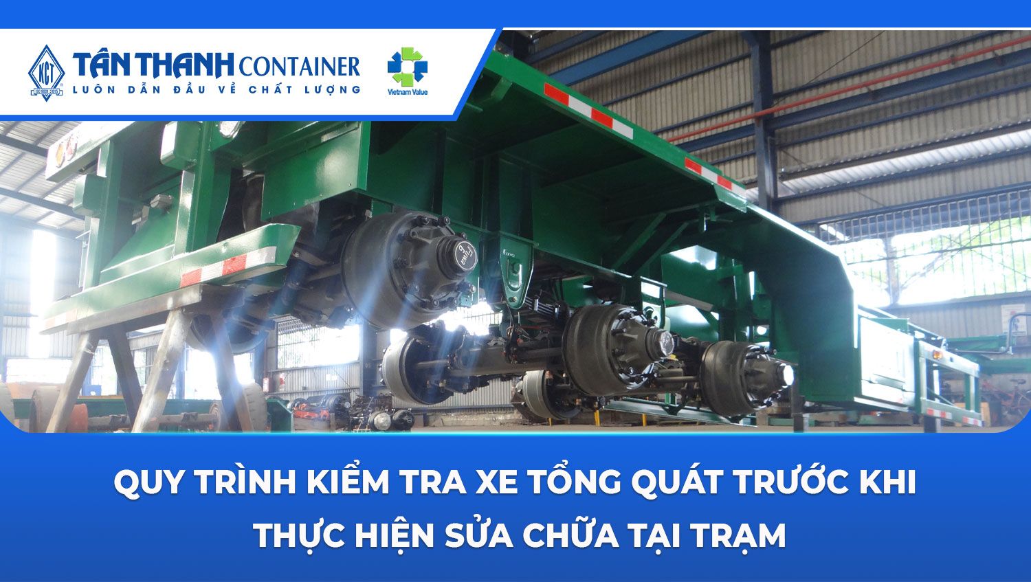 Quy Trình Kiểm Tra Xe Tổng Quát Trước Khi Thực Hiện Sửa Chữa Tại Trạm