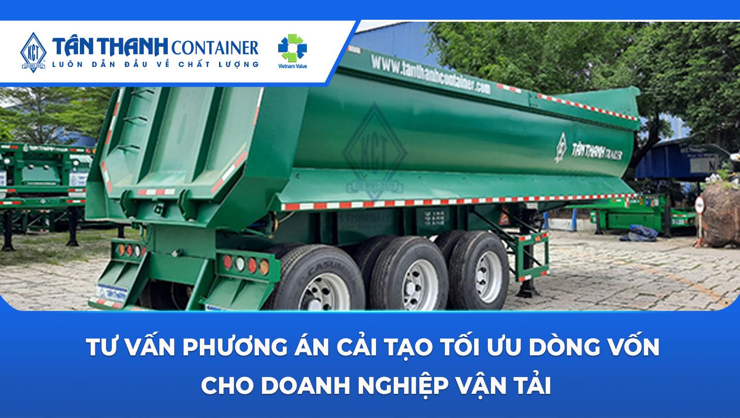 Tư Vấn Phương Án Cải Tạo Tối Ưu Dòng Vốn Cho Doanh Nghiệp Vận Tải