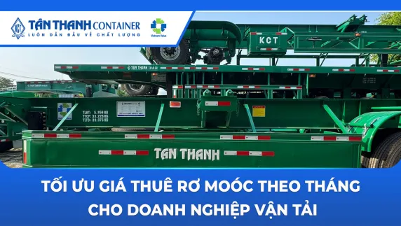 Tối ưu giá thuê rơ moóc theo tháng cho doanh nghiệp vận tải