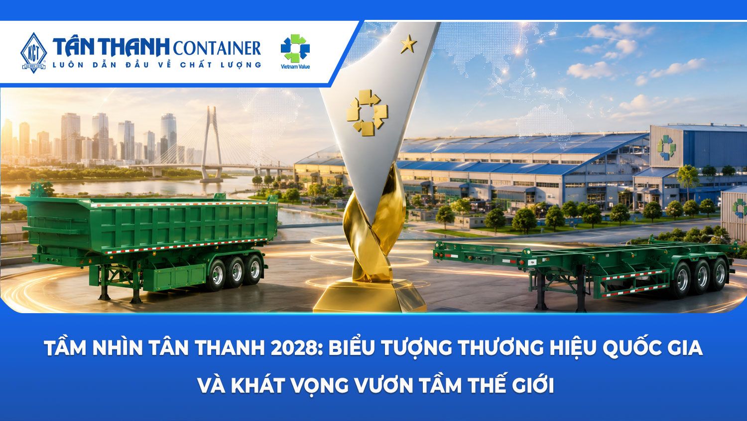 Tầm nhìn Tân Thanh 2028: Biểu tượng thương hiệu Quốc gia và khát vọng vươn tầm thế giới