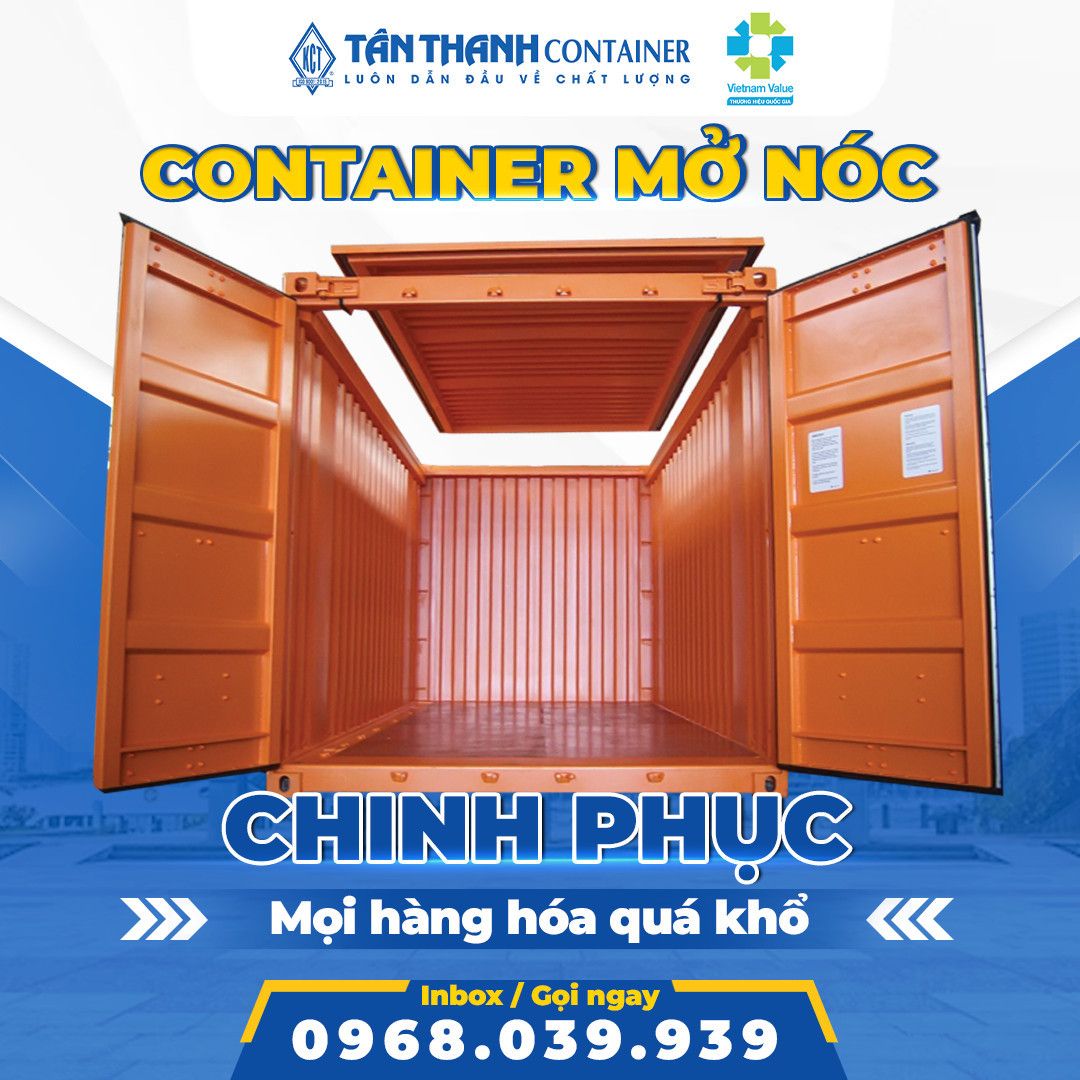 Container mở nóc của Tân Thanh Container chinh phục mọi hàng hóa quá khổ