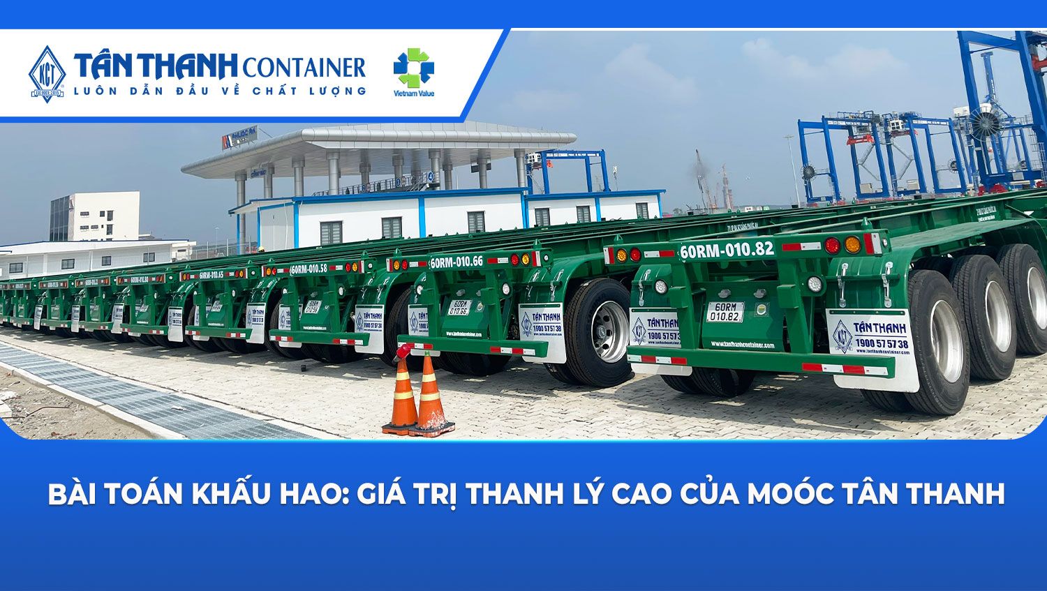 Bài toán khấu hao: Giá trị thanh lý cao của moóc Tân Thanh