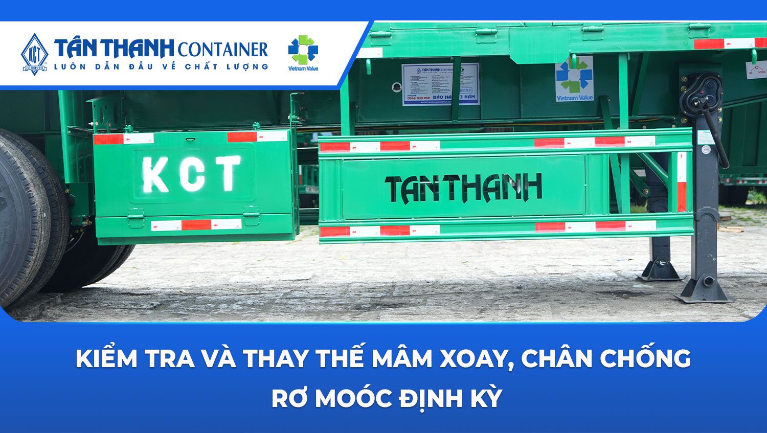 Kiểm Tra Và Thay Thế Mâm Xoay, Chân Chống Rơ Moóc Định Kỳ