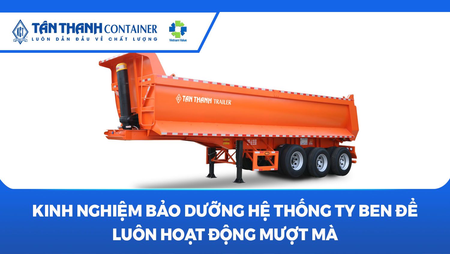 Kinh Nghiệm Bảo Dưỡng Hệ Thống Ty Ben Để Luôn Hoạt Động Mượt Mà