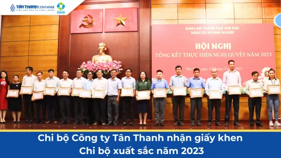 Chi bộ Công ty Tân Thanh nhận giấy khen Chi bộ xuất sắc năm 2023