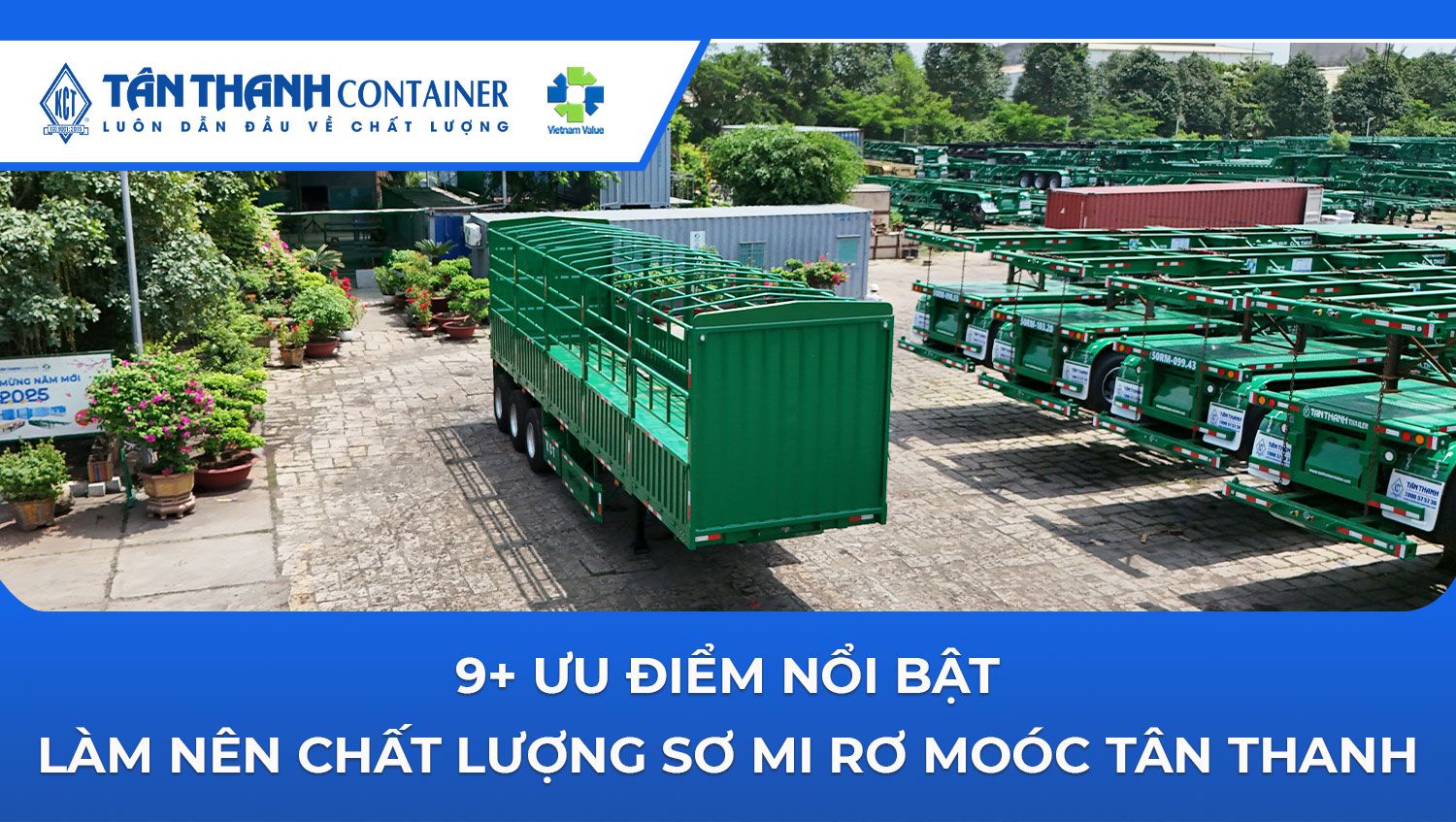 TÂN THANH CONTAINER: ĐẲNG CẤP CHẤT LƯỢNG TRONG LÀNG SƠ MI RƠ MOÓC