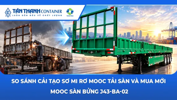 So sánh cải tạo sơ mi rơ mooc tải sàn và mua mới mooc sàn bửng J43-BA-02