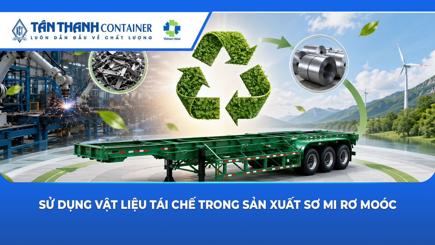 Sử dụng vật liệu tái chế trong sản xuất sơ mi rơ moóc